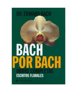 Bach por Bach / Edward Bach