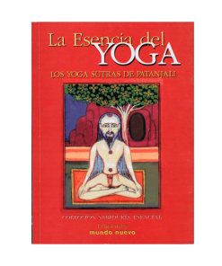 La Esencia del Yoga